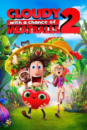 Cloudy with Chance of Meatballs 2