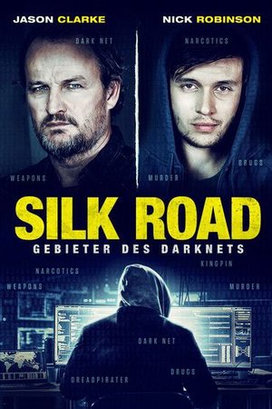 Silk Road - Gebiter des Darknets 2021