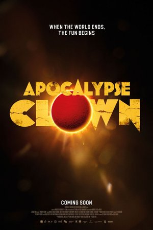 Apocalypse Clown  2023