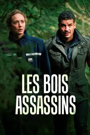 Les bois assassins